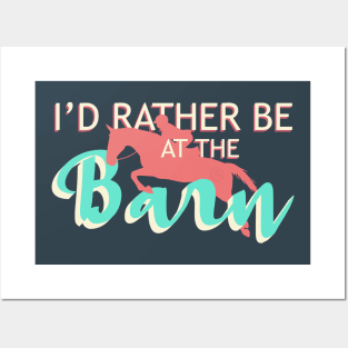 I'd Rather Be At The Barn - Teal + Coral Hunter Jumper Horse Posters and Art